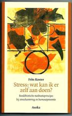 Stress: wat kan ik er zelf aan doen? - Frits Koster, Boeken, Frits Koster, Ophalen of Verzenden, Zo goed als nieuw, Instructieboek