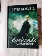 Yzerhands dochter - David Gemmell, Boeken, Ophalen of Verzenden, Zo goed als nieuw