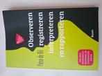 Observeren, registreren, rapporteren en interpreteren, Sociale wetenschap, Petra de Bil, Ophalen of Verzenden, Zo goed als nieuw