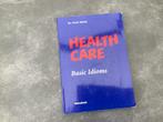 Health Care Basic Idioms, Ophalen of Verzenden, Gelezen, Gezondheid en Conditie