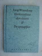 Het Kerstfeest der Vissers & De opstapper – Jaap Waasdorp, Ophalen of Verzenden, Gebruikt