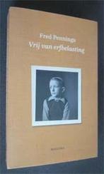 [ Gesigneerd ] Fred Penninga : Vrij van erfbelasting, Ophalen of Verzenden, Zo goed als nieuw