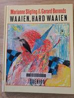 WAAIEN, HARD WAAIEN. GEDICHTEN. MARIANNE SLIGTING & GERARD B, Boeken, Gedichten en Poëzie, Gelezen, Marianne Sligting, Ophalen of Verzenden