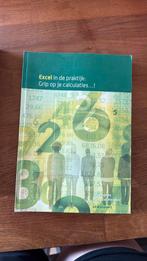 Excel in de praktijk, Ophalen of Verzenden, Zo goed als nieuw