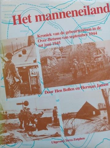 Het Manneneiland, De Over-Betuwe van sept. 1944- juni 1945 beschikbaar voor biedingen