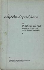 Ds. Joh. van der Poel - Afscheidspredikatie Giessendam 1955, Boeken, Gelezen, Christendom | Protestants, Ophalen of Verzenden