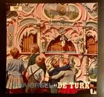 LP Draaiorgel De Turk draaiorgelliedjes, Ophalen of Verzenden, Gebruikt