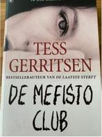De Mefisto Club thriller Bestsellerauteur Tess Gerritsen, Boeken, Thrillers, Tess Gerritsen, Ophalen of Verzenden, Zo goed als nieuw