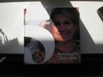 5 jaar Koningin Máxima -- Marc van der Linden., Verzamelen, Ophalen of Verzenden, Zo goed als nieuw, Nederland, Tijdschrift of Boek