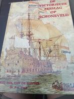 De victorieuze zeeslag op Schoneveld . P. Vonk, Ophalen of Verzenden