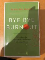 Bye Bye Burnout - Mascha Mooy, Ophalen of Verzenden, Zo goed als nieuw, Personeel en Organisatie