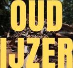 Gezocht gratis oud-ijzer gratis opgehaald, Doe-het-zelf en Verbouw, Metalen, Ophalen, Gebruikt