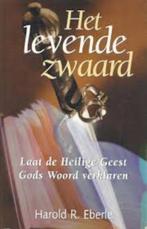 Het levende zwaard, Gelezen, Harold R. Eberle, Ophalen of Verzenden, Christendom | Protestants