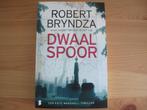 Robert Bryndza - Dwaalspoor paperback nieuw ongelezen, Ophalen of Verzenden, Nieuw, Nederland