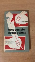 Vreemde woorden. Dr. M. A. Schwartz, Ophalen of Verzenden, Zo goed als nieuw, Nederland