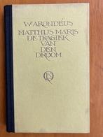 Matthijs Maris: De tragiek van den droom - W. Arondeus, Boeken, Gelezen, Schilder- en Tekenkunst, Verzenden