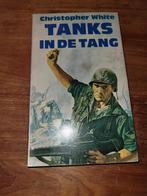 Tanks in de Tang - Christopher White, Ophalen of Verzenden, Tweede Wereldoorlog, Gelezen, Christopher White