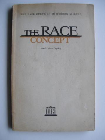 The race concept : results of an inquiry 1952 Unesco beschikbaar voor biedingen