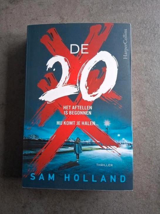 De 20 van Sam Holland, Boeken, Thrillers, Zo goed als nieuw, Ophalen of Verzenden