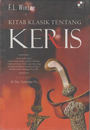 Boek Kitab Lengkap Tentang Keris F.L. Winter 137 p, BUCKKK beschikbaar voor biedingen