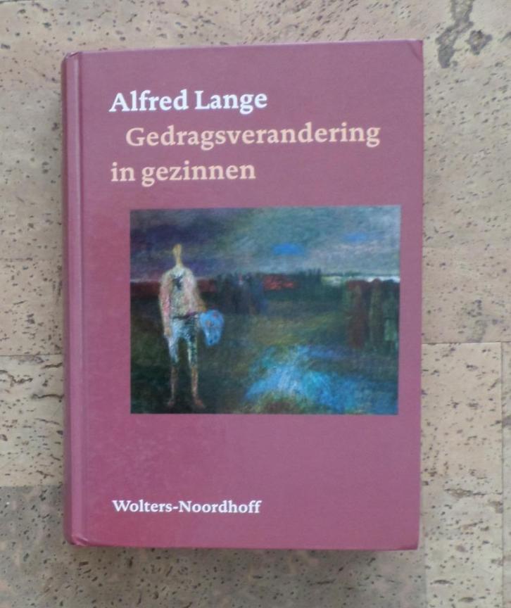 Gedragsverandering in gezinnen Alfred Lange in goede staat, Boeken, Psychologie, Zo goed als nieuw, Ontwikkelingspsychologie, Ophalen of Verzenden