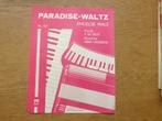 PARADISE-WALTZ, Muziek en Instrumenten, Bladmuziek, Accordeon, Gebruikt, Ophalen of Verzenden, Klassiek