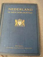 Nederland in den Oorlogstijd 1914-1919, Ophalen of Verzenden, Voor 1940, Gelezen, Algemeen