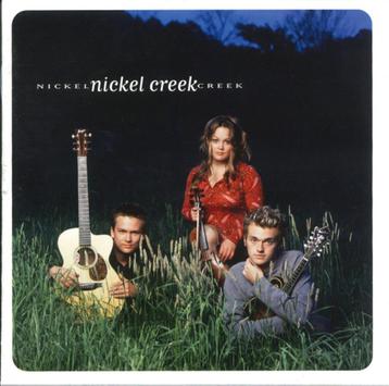 CD "Nickel Creek" (bluegrass) beschikbaar voor biedingen