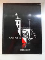 A841 Ook dit is Utrecht... Door C.A. Schilp e.a., Boeken, Geschiedenis | Stad en Regio, Gelezen, Ophalen of Verzenden
