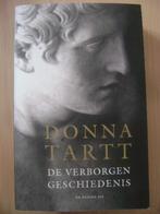 donna tartt--de verborgen geschiedenis, Ophalen of Verzenden, Gelezen, Nederland