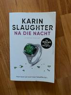 Boek Karin slaughter, Boeken, Ophalen of Verzenden, Zo goed als nieuw, Karin slaughter