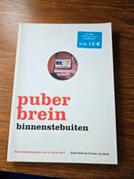 Huub Nelis - Puberbrein binnenstebuiten, Ophalen of Verzenden, Zo goed als nieuw, Huub Nelis; Yvonne van Sark