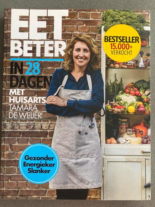 Eet beter in 28 dagen met huisarts Tamara de Weijer, Boeken, Kookboeken, Zo goed als nieuw, Ophalen of Verzenden