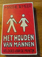 Myrthe van der Meer - Het houden van mannen, Boeken, Ophalen of Verzenden, Zo goed als nieuw, Myrthe van der Meer