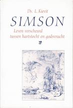 Ds. L. Kievit: Simson, Boeken, Gelezen, Christendom | Protestants, Ophalen of Verzenden, Ds. L. Kievit