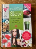 Slow!  175 recepten voor de slowjuicer Joost Duisterwinkel, Witgoed en Apparatuur, Juicers, Ophalen of Verzenden, Zo goed als nieuw