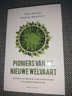 Nadine Maarhuis - Pioniers van de nieuwe welvaart, Nadine Maarhuis; Kees Klomp, Ophalen of Verzenden, Management, Zo goed als nieuw
