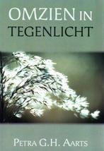 Omzien in Tegenlicht - Petra G.H. Aarts / 9789402232417, Ophalen of Verzenden, Zo goed als nieuw, Petra G.H. Aarts