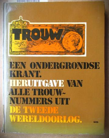 Trouw Ondergrondse Krant~WO II Kranten~2e WO~Tweede beschikbaar voor biedingen