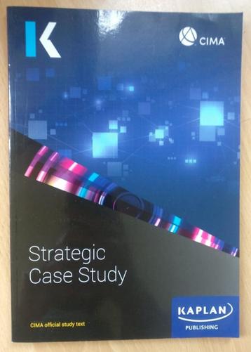 CIMA : Strategic Case Study- study text 9781787407190 nieuw