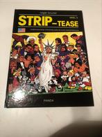 Strip-tease. Hardcover deel 2, Boeken, Stripboeken, Gelezen, Ophalen of Verzenden