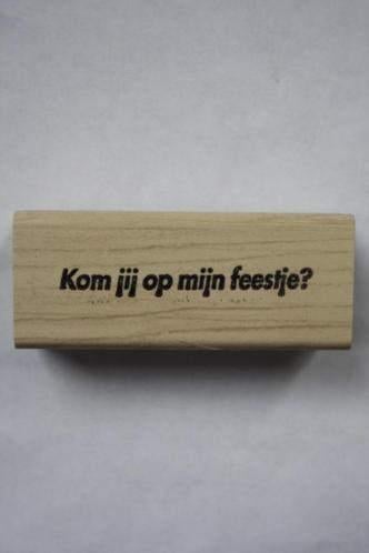 Stempel kom je op mij feestje 6x0,9cm, Ophalen of Verzenden, Nieuw, Houten stempel