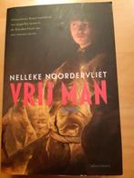 Roman 'Vrij Man' Nelleke Noordervliet, Ophalen of Verzenden, Zo goed als nieuw, Nelleke Noordervliet, Nederland