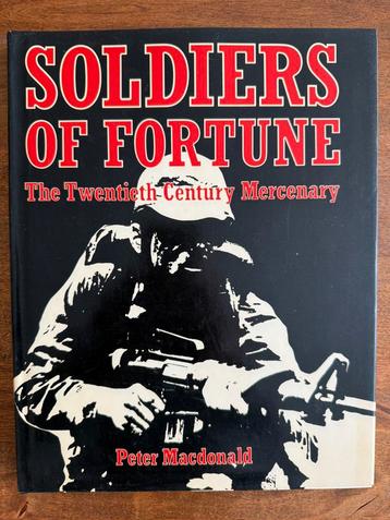 Soldiers of Fortune - The Twentieth Century Mercenary beschikbaar voor biedingen