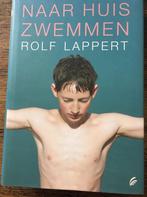 Rolf Lappert - Naar huis zwemmen, Ophalen of Verzenden, Zo goed als nieuw, Nederland