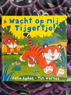 Wacht op mij, Tijgertje! - Julie Sykes, Boeken, Gelezen, Ophalen of Verzenden, Fictie, Julie Sykes