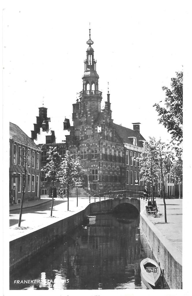 AK Franeker - Stadhuis, Verzenden, 1940 tot 1960, Gelopen, Friesland