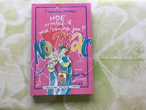 Hoe overleef ik met/zonder jou? Francine Oomen, Boeken, Kinderboeken | Jeugd | 13 jaar en ouder, Zo goed als nieuw, Fictie, Ophalen of Verzenden