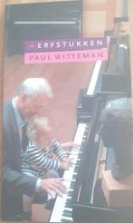 Paul Witteman - Erfstukken, Ophalen of Verzenden, Zo goed als nieuw, P. Witteman