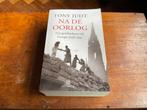Tony Judt - Na de oorlog, 20e eeuw of later, Europa, Ophalen of Verzenden, Zo goed als nieuw